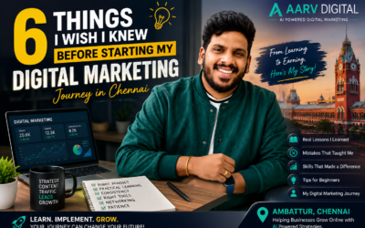 6 Things I Wish I Knew Before Starting My Digital Marketing Course in Chennai